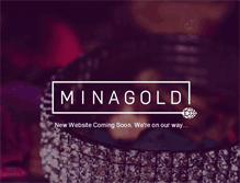 Tablet Screenshot of minagold.com